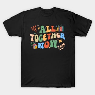 All Together Now Summer Reading 2023 T-Shirt